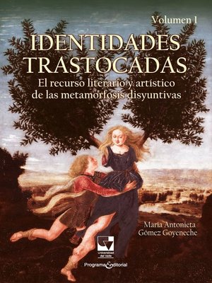 cover image of Identidades trastocadas. Volumen 1